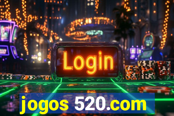 jogos 520.com